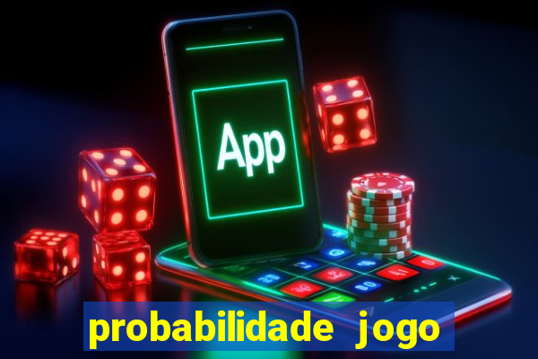 probabilidade jogo de futebol